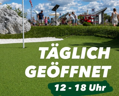 Neue Öffnungszeiten - täglich 12-18 Uhr